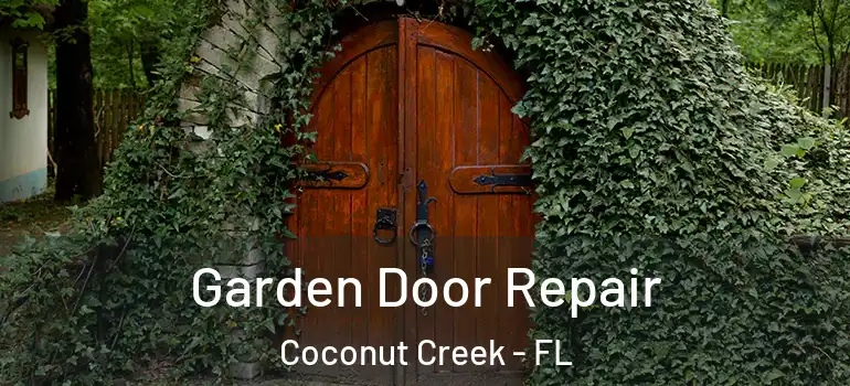 Garden Door Repair Coconut Creek - FL